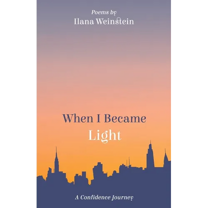 When I Became Light: A Confidence Journey - Paperback
