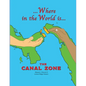Where in the World is The Canal Zone - Paperback