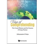 Ways of Comprehending: The Grand Illusion and the Essence of Being Human - Paperback