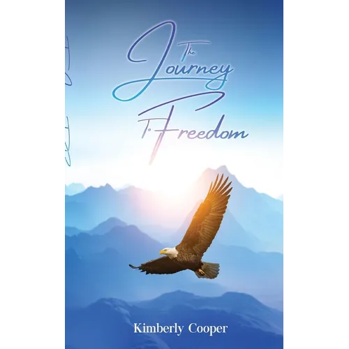 The Journey To Freedom - Paperback