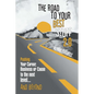 The Road to Your Best Stuff 2.0: Pushing Your Career, Business or Cause to the Next Level...and Beyond - Paperback