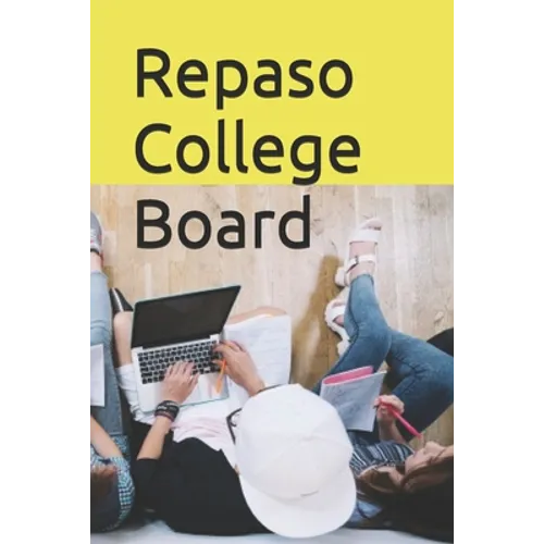 Repaso Collage Board: Manual - Paperback