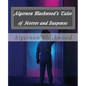 Algernon Blackwood's Tales of Horror and Suspense - Paperback