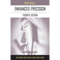 Enhanced Precision: Fourth Edition - Paperback