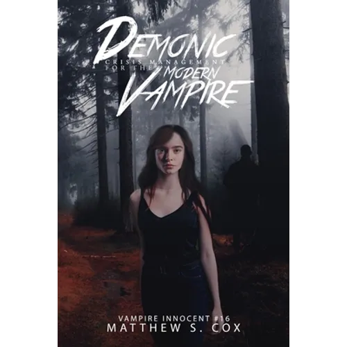 Demonic Crisis Management for the Modern Vampire - Paperback