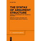 The Syntax of Argument Structure: Empirical Advancements and Theoretical Relevance - Paperback