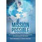 Mission Possible: The True Story of Ukraine's Comprehensive Banking Reform and Practical Manual for Other Nations - Hardcover