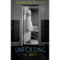 Unfolding the Past - Hardcover
