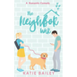 The Neighbor War: A Romantic Comedy - Paperback