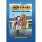 Show Strides Vol. 1: School Horses & Show Ponies Volume 1 - Paperback