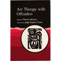 Art Therapy with Offenders - Paperback
