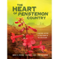 The Heart of Penstemon Country: A Natural History of Penstemons in the Utah Region - Hardcover