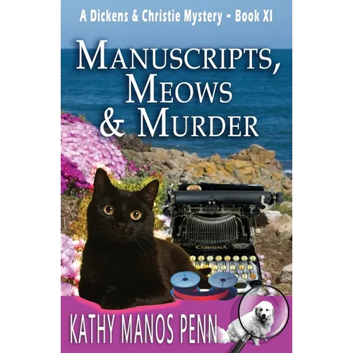 Manuscripts, Meows & Murder: A Cozy British Animal Mystery - Paperback