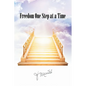Freedom One Step at a Time - Paperback