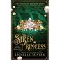 The Siren Princess: Little Mermaid Reimagined - Paperback