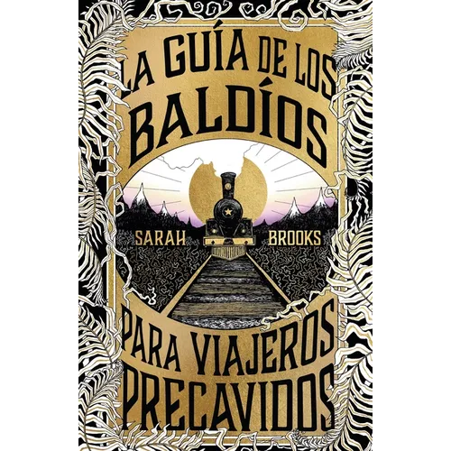 Guía de Los Baldíos Para Viajeros Precavidos, La - Paperback