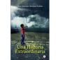 Una historia extraordinaria - Paperback