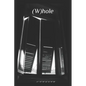 (W)hole - Paperback