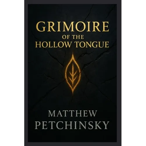 Grimoire of the Hollow Tongue - Paperback