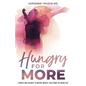 Hungry for More - Paperback