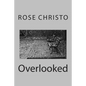 Overlooked - Paperback