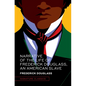 Narrative of the Life of Frederick Douglass, an American Slave - Hardcover