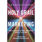 Holy Grail of Marketing - Paperback