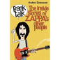 Frank Talk: The Inside Stories of Zappa's Other People - Paperback