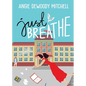 Just Breathe - Paperback