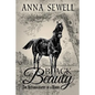 Black Beauty, The Autobiography of a Horse: Illustrated - Paperback