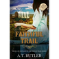 Faithful Trail: Historical Women's Fiction Saga Large Print - Paperback