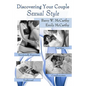 Discovering Your Couple Sexual Style: Sharing Desire, Pleasure, and Satisfaction - Paperback