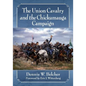 The Union Cavalry and the Chickamauga Campaign - Paperback