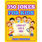350 Jokes for Kids: Laugh Out Loud & Hard - Paperback