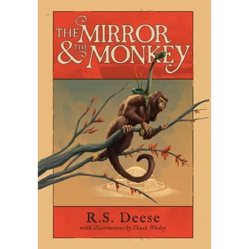 The Mirror & The Monkey - Hardcover
