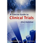 A Concise Guide to Clinical Trials - Paperback