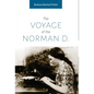 The Voyage of the Norman D. - Hardcover