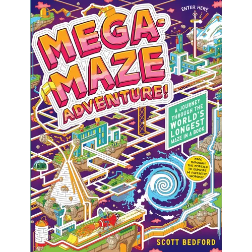 Mega-Maze Adventure! (Maze Activity Book for Kids Ages 7+): A Journey Through the World's Longest Maze in a Book - Board Book