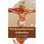 The Essential Tozer Collection: The Pursuit of God; The Purpose of Man; and The Crucified Life - Paperback