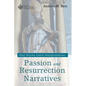Passion and Resurrection Narratives: Post Nicene Latin Interpretations - Paperback