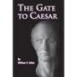 The Gate to Caesar - Paperback