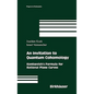 An Invitation to Quantum Cohomology: Kontsevich's Formula for Rational Plane Curves - Hardcover