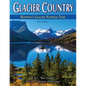 Glacier Country Revised Edition - Paperback
