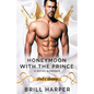 Honeymoon With The Prince: A Royal Romance - Paperback