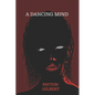A Dancing Mind - Paperback