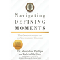 Navigating Defining Moments: The opportunities of an Unforeseen Change - Paperback