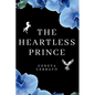 The Heartless Prince - Paperback