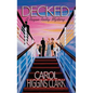 Decked - Hardcover