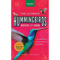 Hummingbirds The Ultimate Hummingbird Book for Kids: 100+ Amazing Hummingbird Facts, Photos, Attracting & More - Hardcover