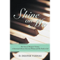 Shine on Me: The Story of Margaret Vizinau, a Determined African-American Woman and Her Faith in God - Hardcover
